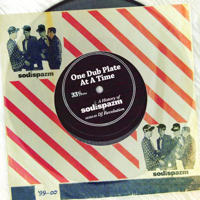soulspazm SPZ040CD One Dub Plate at a Time: A History of Soulspazm