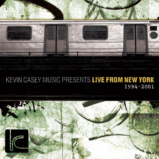 live from new york front1 Kevin Casey: Live From New York [1994 2001]