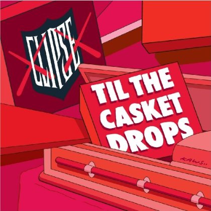 Clipse Til The Casket Drops