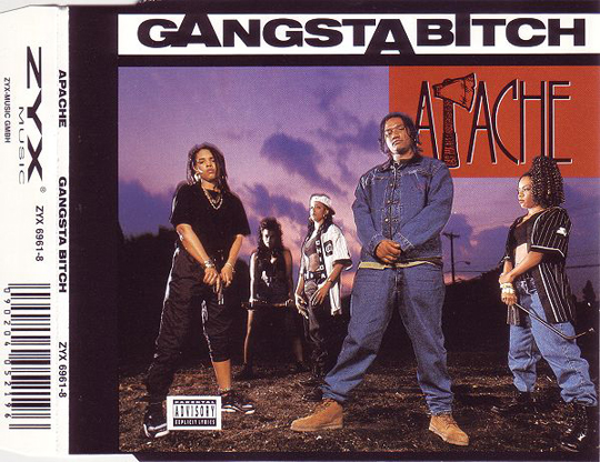 Apache - Gangsta Bitch (CD Single) {Front}