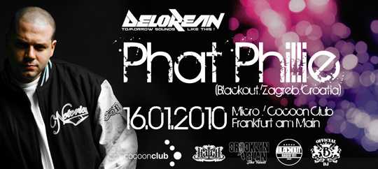 Phat Phillie at Cocoon Flyer Phat Phillie at Cocoon Flyer DJ Phat Phillie @ Micro / Cocoon Club (Frankfurt)