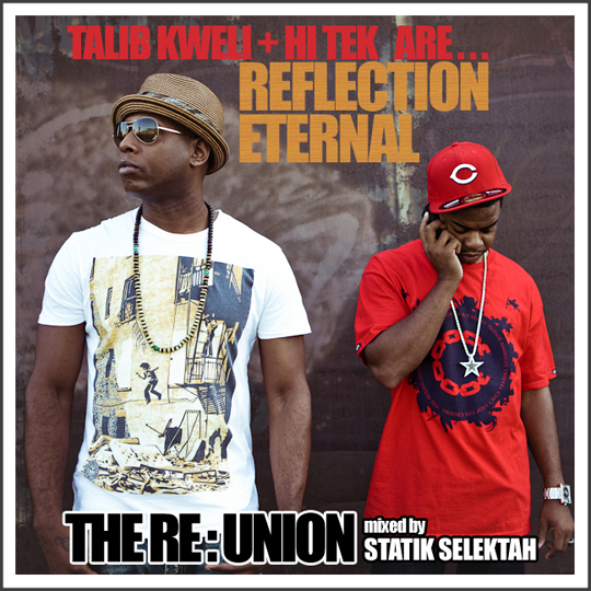 reunion reunion Reflection Eternal & Statik Selektah The RE:Union