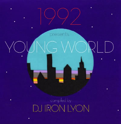 1992 1992 DJ Iron Lyon 1992: Young World Mix