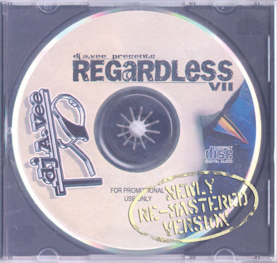 Regardless Re Mastered Cover Art2 DJ A.Vee   Regardless VII (Mixtape)
