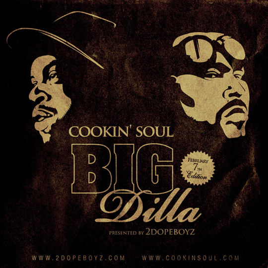 cookin soul big dilla february 7th edition Cookin’ Soul   Big Pun x J Dilla = Big Dilla (Mixtape)
