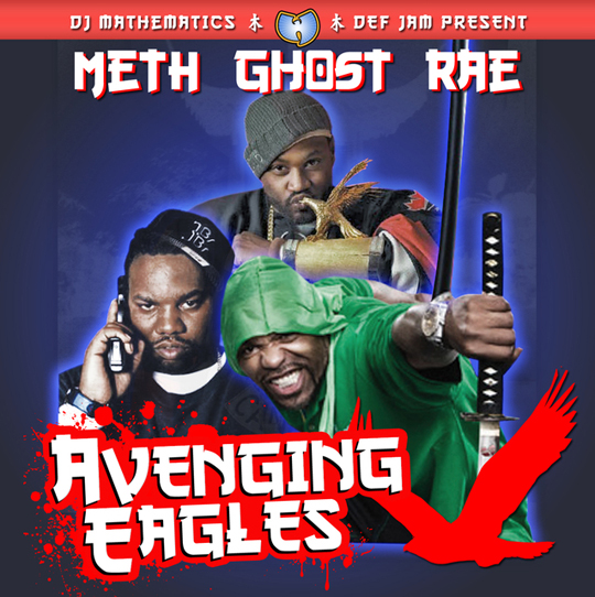 meth-ghost-rae-avenging-eagles1 meth ghost rae avenging eagles1 Meth, Ghost & Rae – Avenging Eagles (Mixtape)