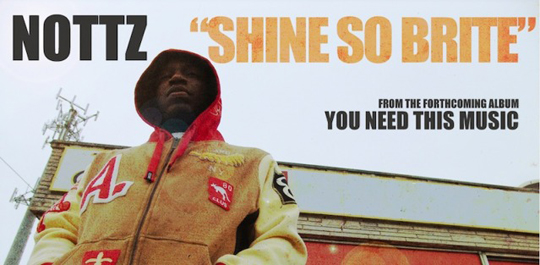nottz_shine nottz shine Nottz Shine So Brite