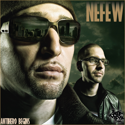 NEFEW1 20100326 NEFEW1 Nefew Antihero Begins (Free LP)