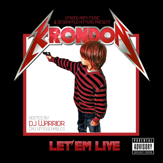 krondon let em live Krondon & DJ Warrior   Let Em Live (Mixtape)