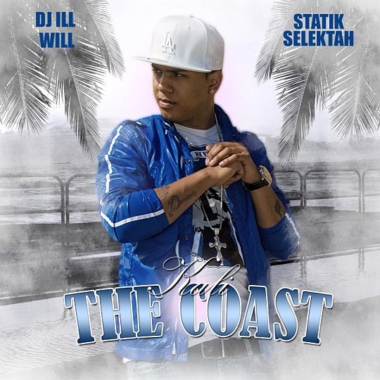kali coast cover Statik Selektah & DJ Ill Will Present Kali   The Coast (Mixtape)