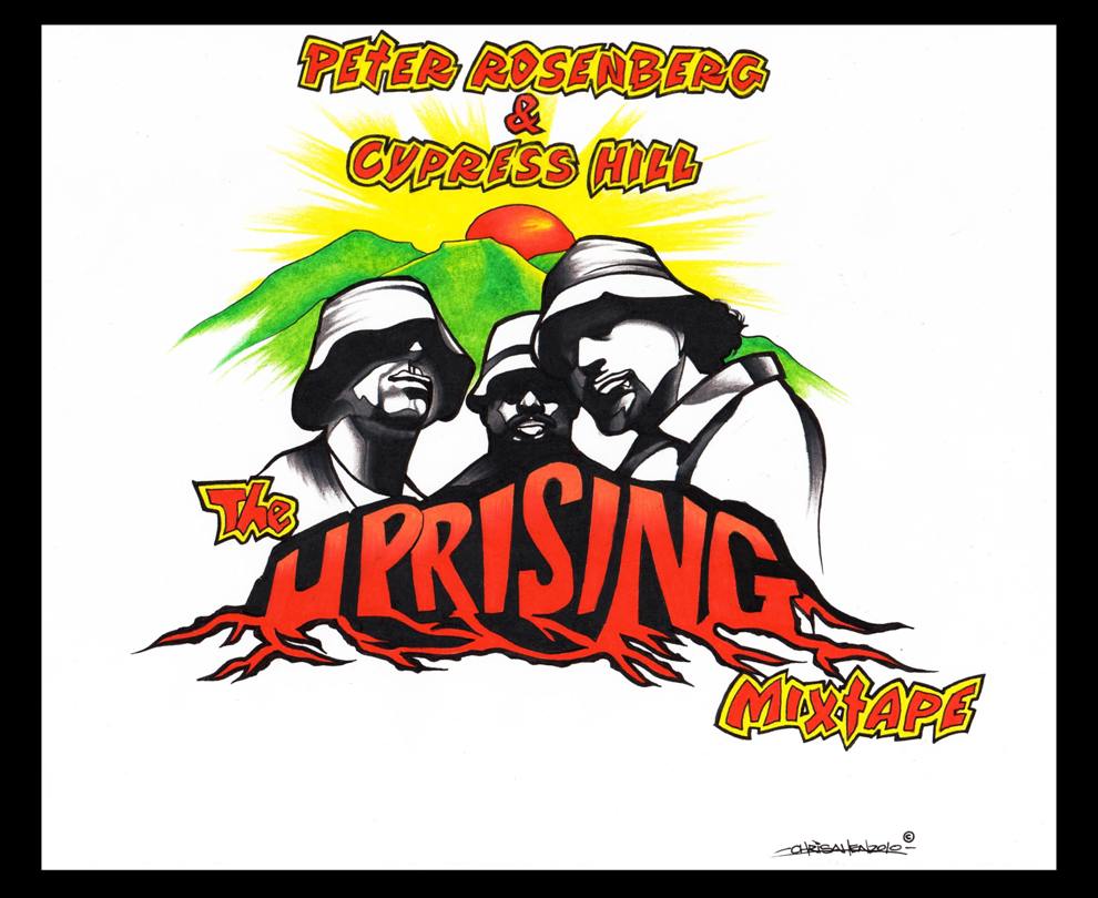 the uprising cover Cypress Hill mixtape by Peter Rosenberg 