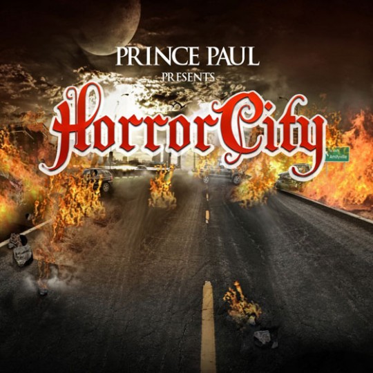 Prince Paul - Horror City Prince Paul Presents Horror City Prince Paul Presents Horror City
