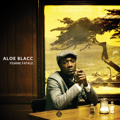 femme fatale 7 Aloe Blacc   Femme Fatale