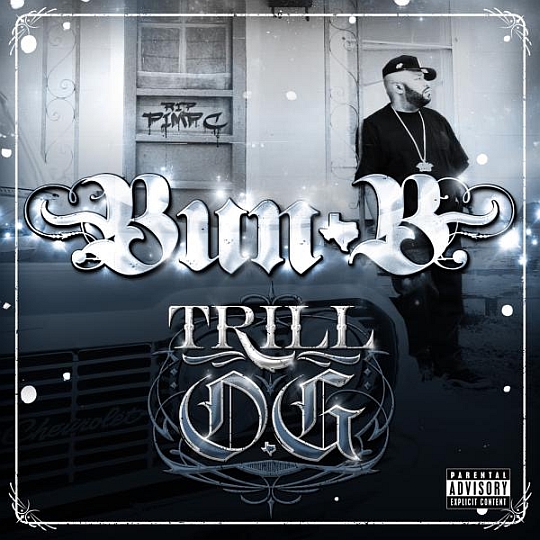 Trill_OG Trill OG Bun B Let Em Know (prod. by DJ Premier)
