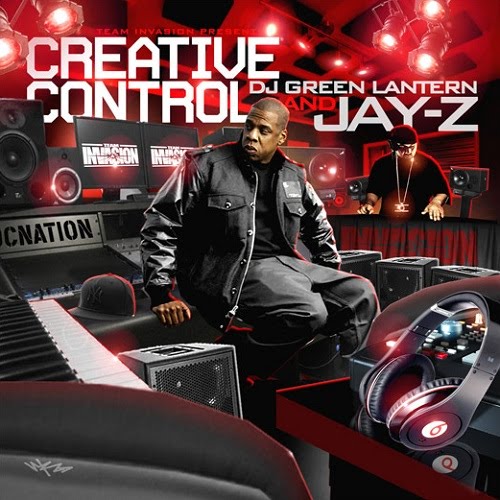 dj-green-lantern-creative-control dj green lantern creative control DJ Green Lantern & Jay Z Creative Control (Mixtape)