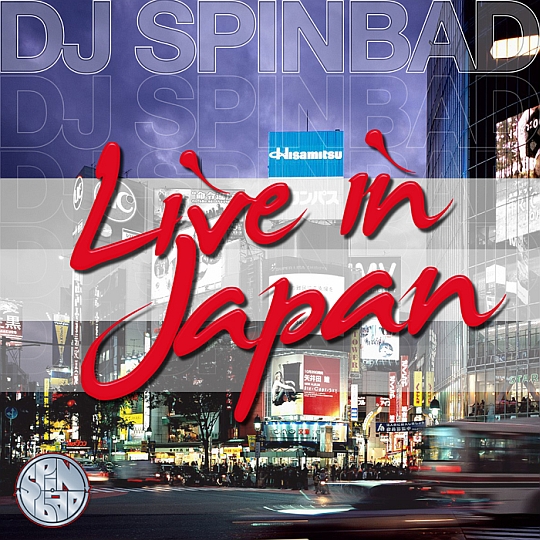 DJ Spinbad Live In Japan DJ Spinbad   Live in Japan (Mixtape)