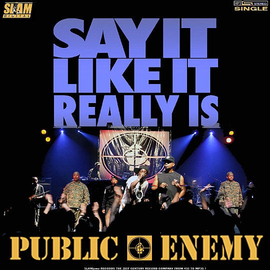Say-ItPE2 Say ItPE2 Public Enemy remix contest