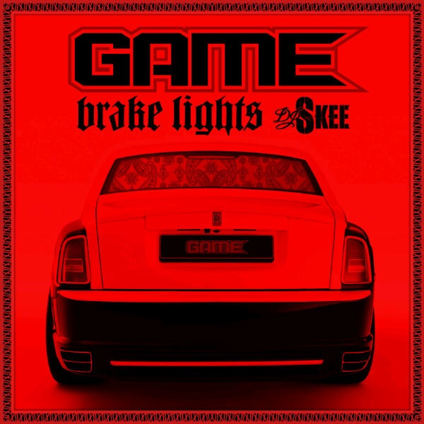brake-lights-cover brake lights cover Game Brake Lights (Mixtape)