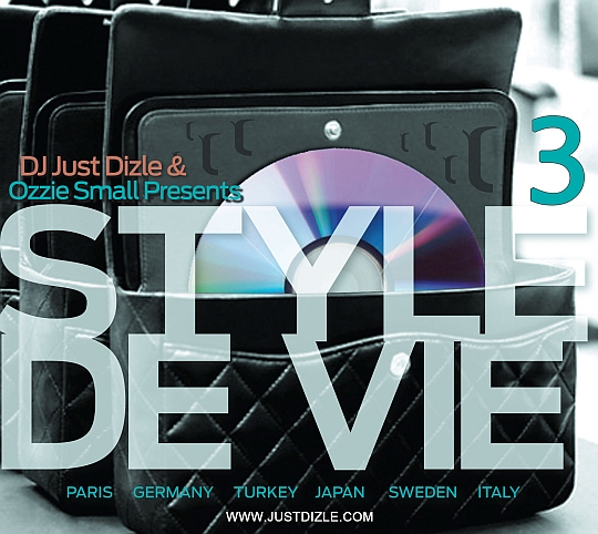 styledevie3 DJ Just Dizle & Ozzie Small   Style De Vie 3