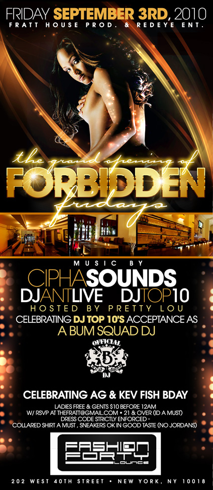 Forbidden Fridays Forbidden Fridays Party for NYC Bumsquad DJz own DJ Top 10 for being accepted into Bumsquad