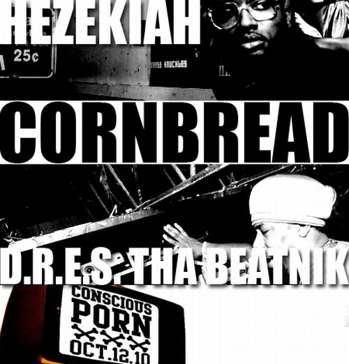 Hezekiah_CornBread Hezekiah CornBread Hezekiah Feat. D.R.E.S. Tha Beatnik Cornbread