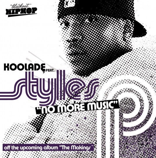 Koolade Styles P No More Music 536x540 Koolade Feat. Styles P   No More Music