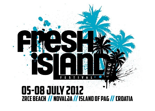 FRESH ISLAND FRESH ISLAND Fresh Island Festival @ Zrće Beach (Pag, Croatia)