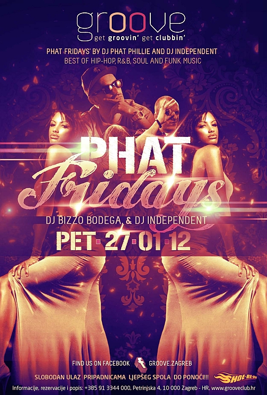 PHAT FRIDAYS 27.1. BIZZO 2 Phat Fridays w/ DJ Bizzo Bodega @ Groove Club (Zagreb)