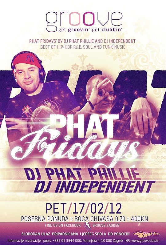 PHAT FRIDAYS 17.2. 2 PHAT FRIDAYS 17.2. 2 Phat Fridays @ Groove Club (17.2.)