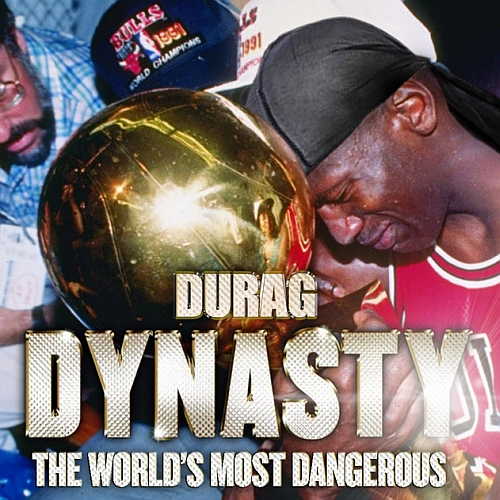 dd Durag Dynasty   The Worlds Most Dangerous