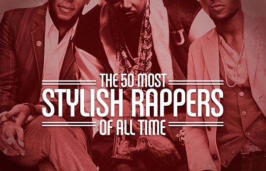 50stylishrappersalltime2 50stylishrappersalltime2 The 50 Most Stylish Rappers Of All Time