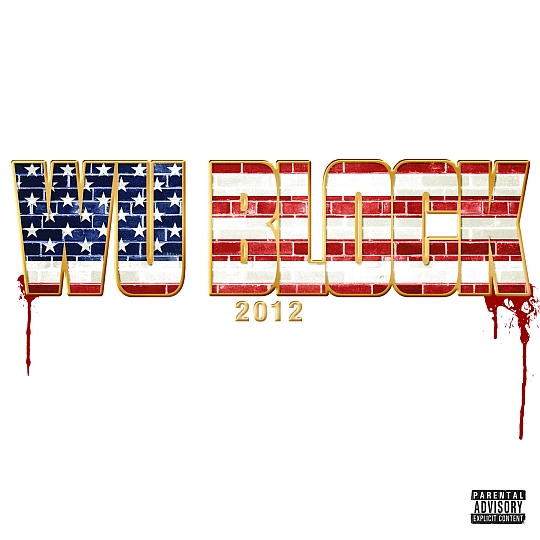 wu block Wu Block   Wu Block (Album Snippets)