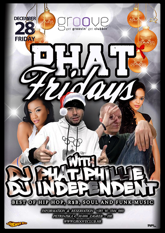 PHAT FRIDAYS 28-12 BB PHAT FRIDAYS 28 12 BB Phat Fridays @ Groove Club (28.12.)