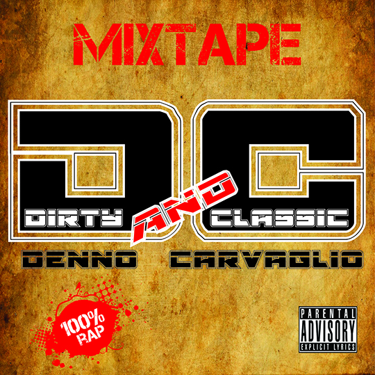 Print deno prednja Denno Carvaglio Dirty & Classic (Mixtape)