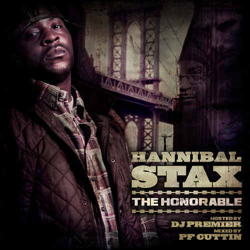 hannibal stax Hannibal Stax   The Honorable (Mixtape)