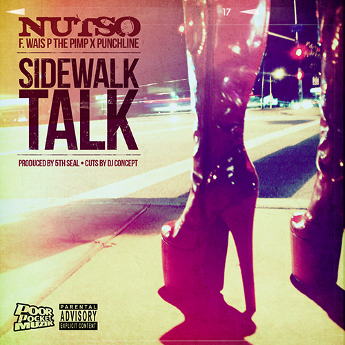Nutso Feat. Wais P & Punchline Sidewalk Talk Nutso SidewalkTalk WEB 500X500 Nutso Feat. Wais P & Punchline Sidewalk Talk