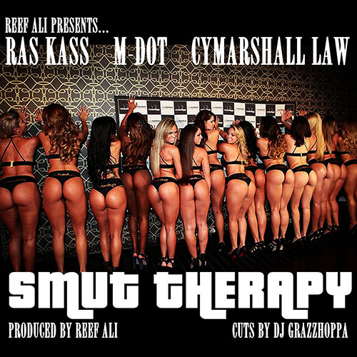 Smut Therapy Flier Ras Kass, M Dot & Cymarshall Law   Smut Therapy