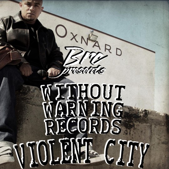 brc violent city 540x540 Brc pres. Without Warning Records   Violent City