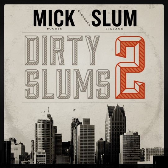 Slum Village – Dirty Slums 2 (Mixtape) Slum Village – Dirty Slums 2 (Mixtape)