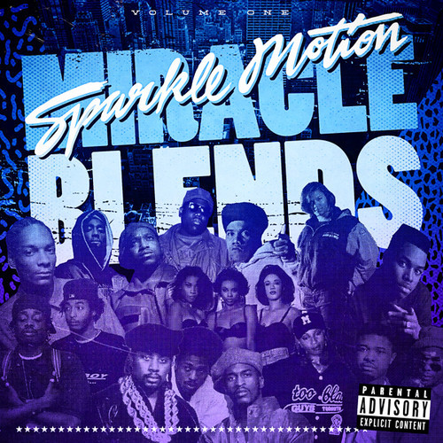 miracle blends Sparkle Motion   Miracle Blends Vol. 1