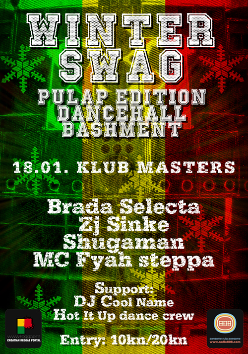 Winter Swag Dancehall Bashment @ Masters (Zagreb) ninafinal Winter Swag Dancehall Bashment @ Masters (Zagreb)