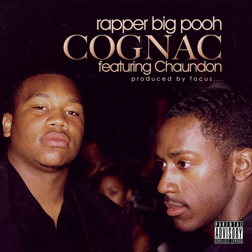 artworks 000040977656 ht9t46 t500x500 Rapper Big Pooh   Cognac ft. Chaundon