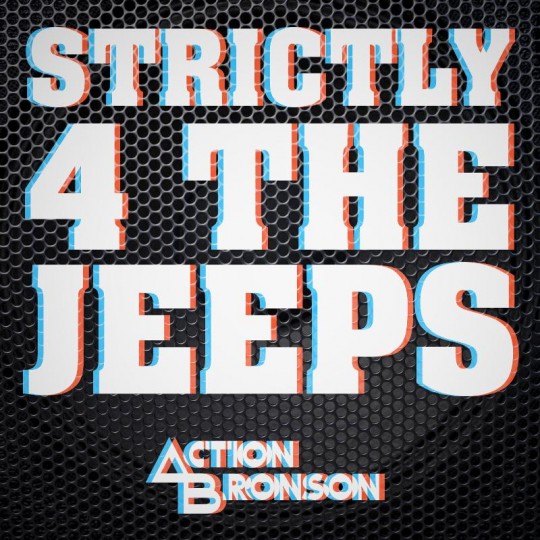 jeeps 540x540 Action Bronson   Strictly 4 The Jeeps