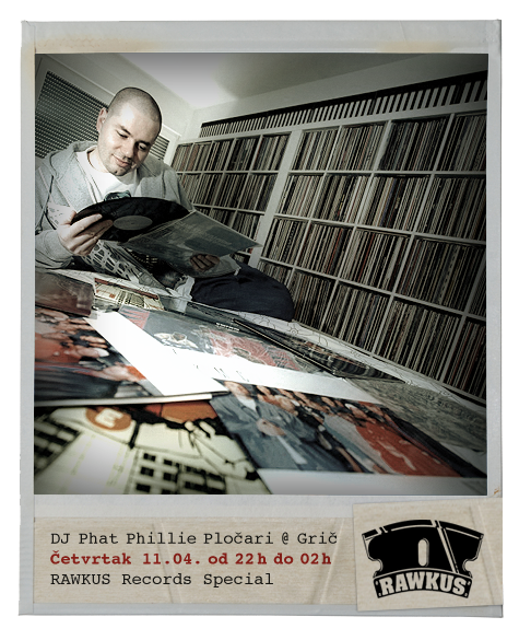 Phat Phillie Pločari @ Grič Rawkus Records Special POLAROID GRIC Phat Phillie Pločari @ Grič Rawkus Records Special