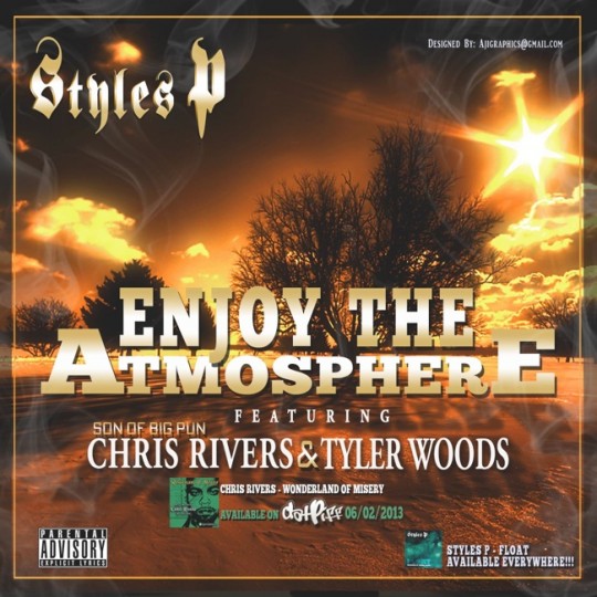24 540x540 Styles P ft. Chris Rivers & Tyler Woods   Enjoy The Atmosphere