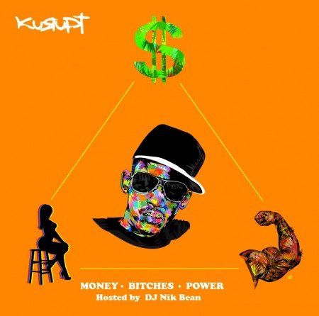 Kurupt Money Bitches Power Hosted By Dj Nik Bean 1 450x446 Kurupt   Money Bitches Power (Mixtape)
