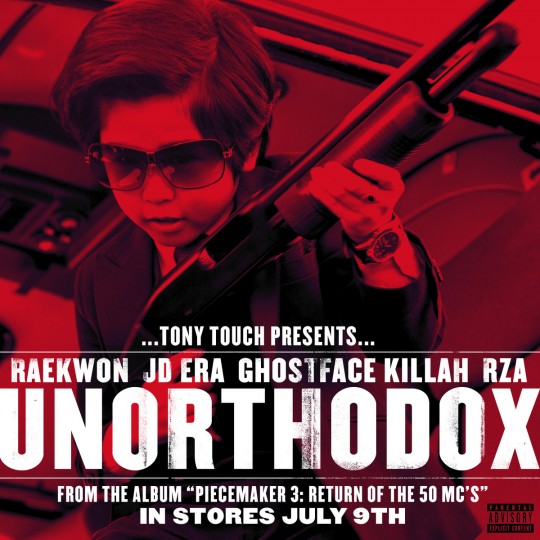 a3611594409 10 540x540 Tony Touch pres. Raekwon, JD Era, Ghostface KIllah and The RZA   Unorthodox