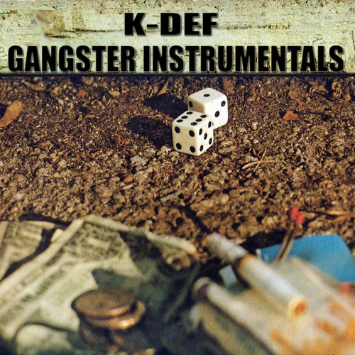 Resultado de imagen para K-Def - Gangster Instrumentals